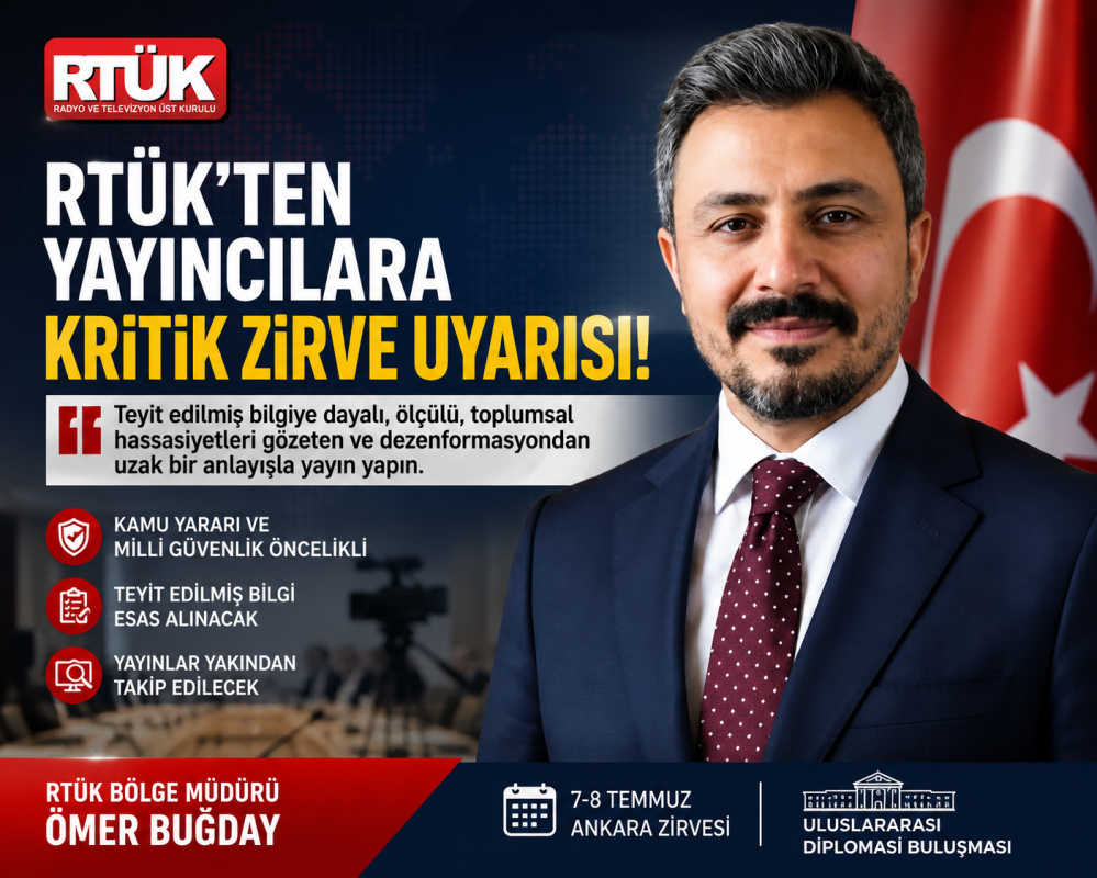 RTÜK'ten Yayıncılara Kritik Zirve Uyarısı! Bölge Müdürü Ömer Buğday Paylaştı