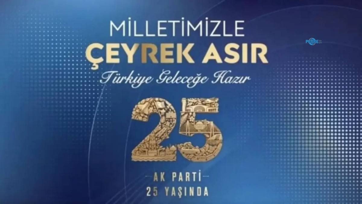 AK Parti 25. kuruluş yıl dönümünü 14 Ağustos'ta kutlayacak